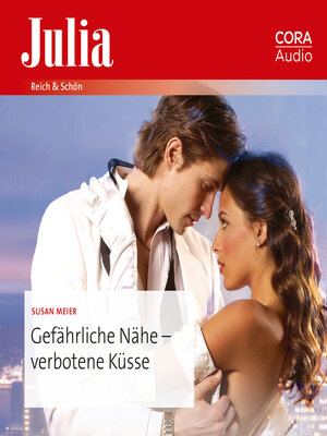 cover image of Gefährliche Nähe – verbotene Küsse